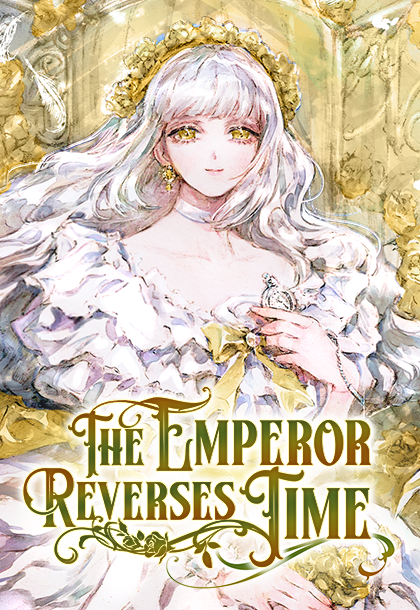 The Emperor Reverses Time
