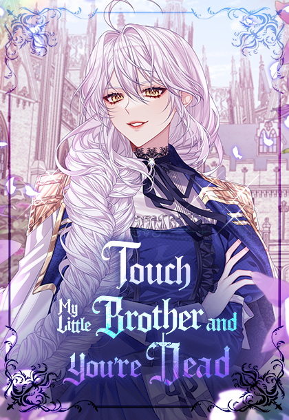 Touch My Little Brother and You're Dead