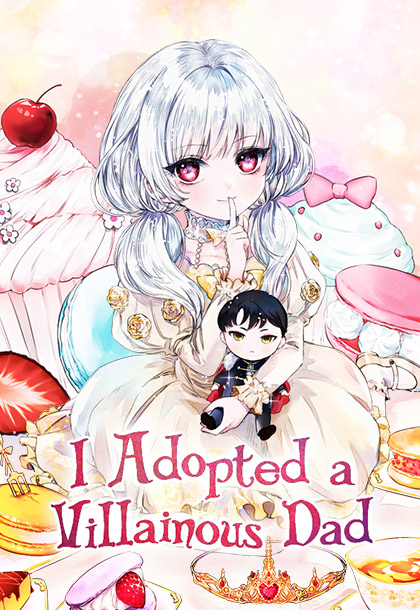 I Adopted a Villainous Dad