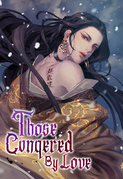 Those Conquered By Love