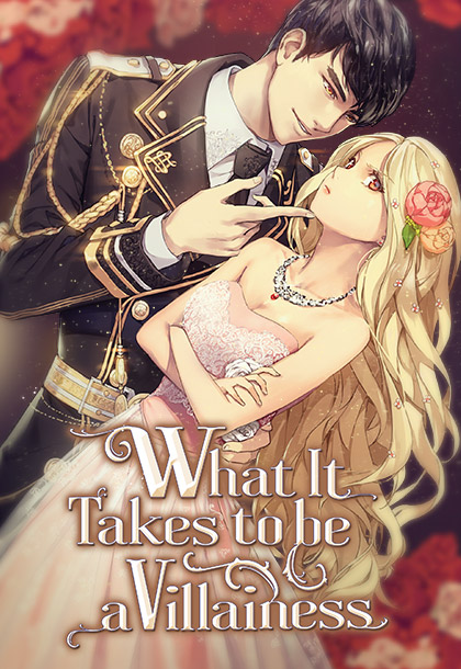 What It Takes to be a Villainess