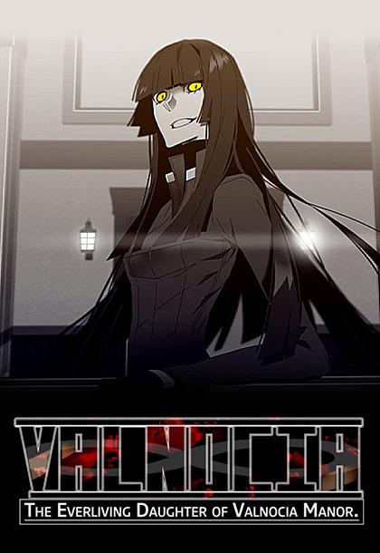 The Everliving Daughter of Valnocia Manor