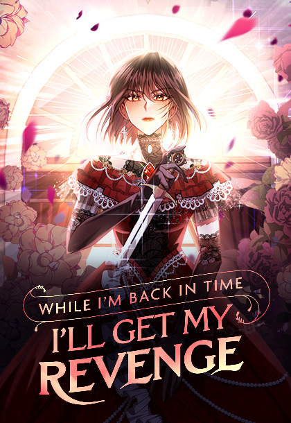 While I'm Back in Time, I'll Get My Revenge [DE]