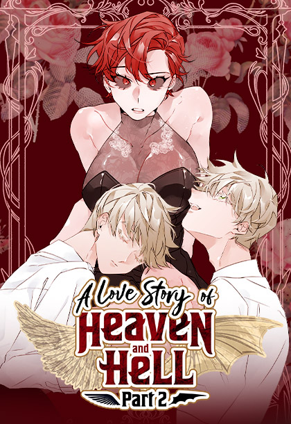 A Love Story of Heaven and Hell, Part 2 [Steamy] [DE]
