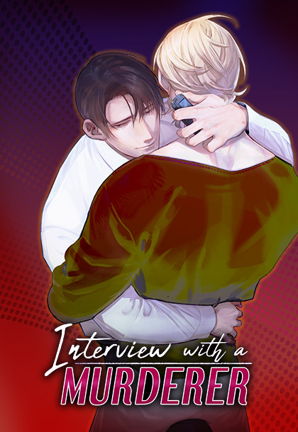 Interview with a Murderer [Steamy]