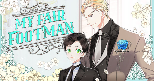 Read Episode 1 - My Fair Footman | Tappytoon