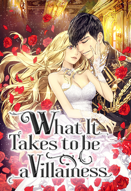 What It Takes to be a Villainess