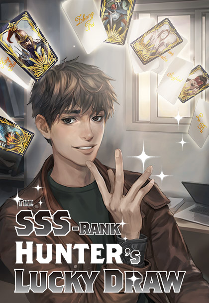 The SSS-Rank Hunter's Lucky Draw